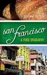 SF A Food Biography